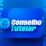 Conselho Tutelar: novo edital prorroga inscrições até 9 de outubro